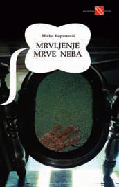 Kopunovic Mrvljenje mrve neba