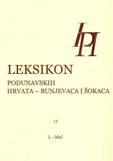 Leksikon podunavskih Hrvata - Bunjevaca i Šokaca - svezak 15