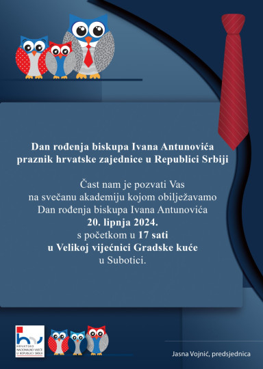 Dan rođenja biskupa Ivana Antunovića - praznik hrvatske zajednice u Republici Srbiji