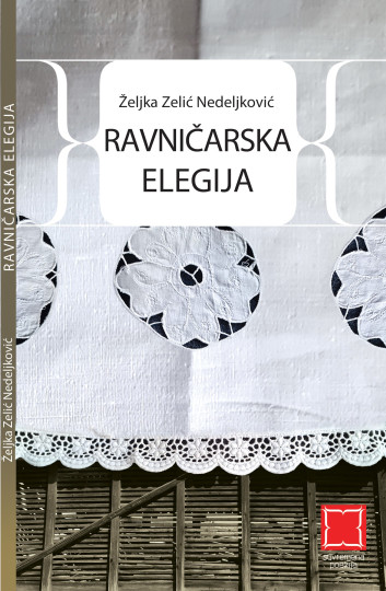 Željka Zelić Nedeljković: Ravničarska elegija