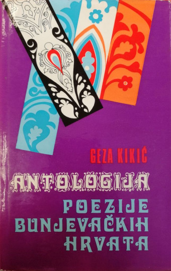 50 godina od prvih antologija književnosti bunjevačkih Hrvata